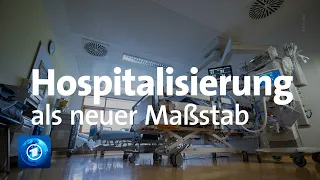 Hospitalisierungsrate als neuer Maßstab für Corona-Maßnahmen