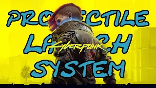 Can You Beat Cyberpunk 2077 with Only the Projectile Launch System?