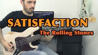 THE ROLLING STONES - (I Can't Get No) Satisfaction /// Authentic Bass Cover