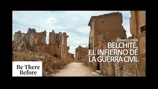Belchite, El Infierno de la Guerra Civil Española. Visita integral comentada