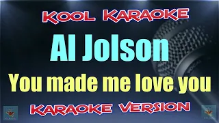 Al Jolson - You made me love you (Karaoke Version) VT