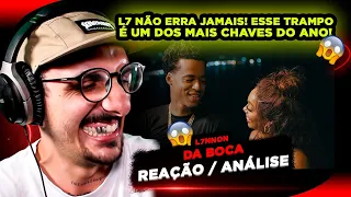 ESSE TRAMPO FICOU UM ABSURDO! L7NNON - Da Boca [Reação/ Análise]