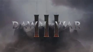Warhammer 40 000: Dawn of War III трейлер