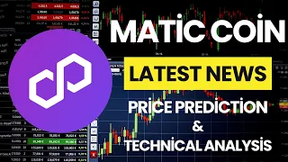 Polygon Matic Price Latest News Today Technical Analysis - Price Now! Matic Coin Price Prediction