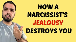 3 Ways A Narcissist Destroys You Through Their Jealousy