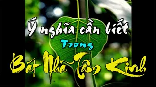 Ý nghĩa cần biết trong Bát Nhã Tâm Kinh