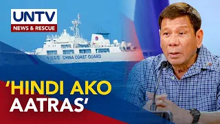 President Duterte, iginiit sa China na hindi iaatras ang mga barko sa WPS