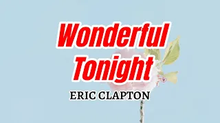 Wonderful Tonight - ERIC CLAPTON Karaoke HD