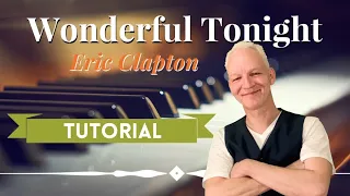 Wonderful Tonight piano tutorial, Eric Clapton