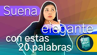 20 ✨ PALABRAS ELEGANTES ✨ del español | Superlativos irregulares | #BeYouCapacitación