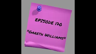 Episode 170: Gareth Williams