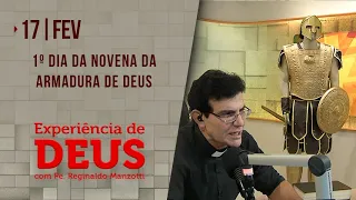 Experiência de Deus | 17-02-2022 | 1º Dia da Novena da Armadura de Deus