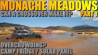 Passport to: Monache Meadows Part 1.  Can an AWD crossover make it???