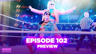 Episode 102 Preview, September 24, 2022 | WOW - Women Of Wrestling