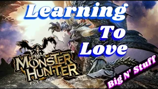 How I Learned To Love Monster Hunter