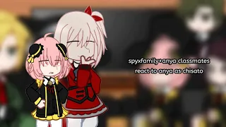 spyxfamily+ anya classmates react to anya as chisato (1/1)
