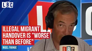 Nigel Farage says illegal migrant handover is "worse than before" after second trip offshore | LBC