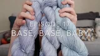 Episode 17 - Base, Base, Baby