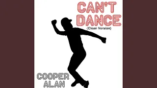 Can't Dance (Clean Version)