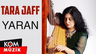 Tara Jaff - Yaran Yaran (Official Video © Kom Müzik)