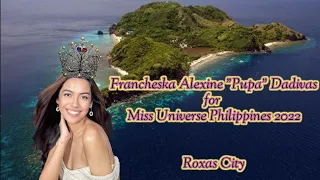 Francheska "Pupa" Dadivas for Miss Universe Philippines 2022 Roxas City #missuniversephilippines2022