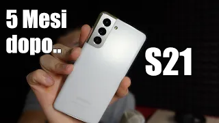 Samsung S21.. 5 MESI DOPO!