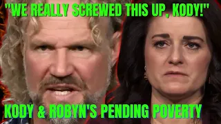 Kody & Robyn Brown FIRED by TLC AFTER MASSIVE SCREW UP NEARLY DESTROYS SHOW? Here Comes POVERTY