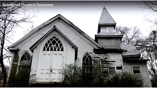 #64 Antiquated Abandoned Church in Tennessee