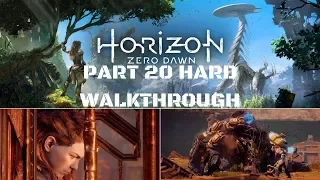 HORIZON ZERO DAWN PART 20 HARD WALKTHROUGH DEEP SECRETS OF THE EARTH NO COMMENTARY