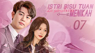 【INDO SUB】EP 07丨Istri Bisu Tuan Lu yang baru Menikah丨虐爱成宠：陆总的新婚哑妻 丨MTDJ