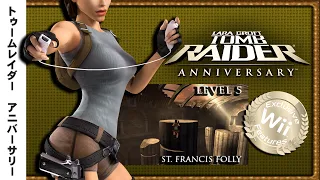 Tomb Raider Anniversary Wii Edition - Level 5: St. Francis Folly - 100% (Japanese Dub)