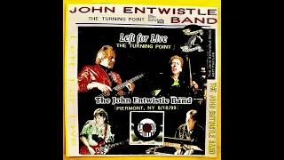 The John Entwistle Band LEFT FOR LIVE The Turning Point Peirmont NY 8/18/99