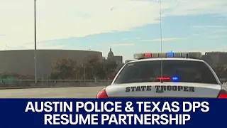 APD, Texas DPS resume partnership after two-month pause | FOX 7 Austin