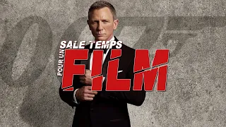 MOURIR PEUT ATTENDRE : SALE TEMPS POUR UN FILM