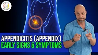 Appendicitis Early Signs & Symptoms (Appendix)