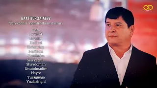 Baxtiyor Xatayev - Sen kechir nomli albom dasturi | Бахтиёр Хатаев - Сен кечир номли албом дастури