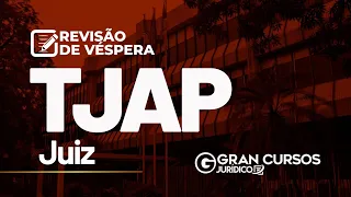 Revisão de Véspera TJ AP Juiz