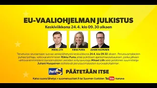 EU-vaaliohjelman julkistus – Purra, Lith, Huopainen