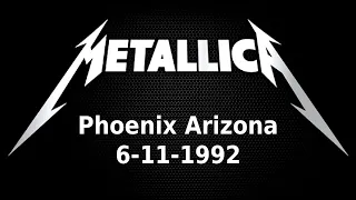 Metallica - America West Arena - Phoenix 6-11-1992