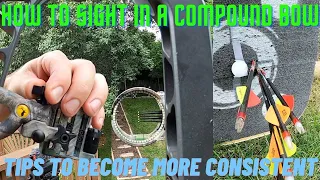 Sighting in a Compound Bow | Tips to Become more Consistent | Archery