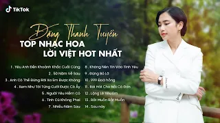 Top Nhạc Hoa Lời Việt Hot Nhất TikTok | Yêu Anh Đến Khoảnh Khắc Cuối Cùng, 50 Năm Về Sau