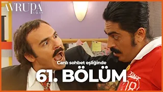 Avrupa Yakası 61. Bölümü Birlikte İzliyoruz