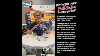 Tip Tuesday with Amleto Monacelli- What happens to your ball surface the more you bowl?