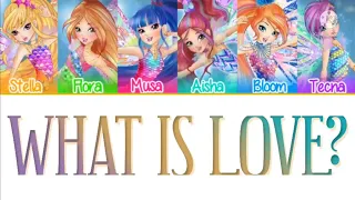 How would Winx Club Twice - "What is love" (Color coded lyrics Eng/Rom/Han)