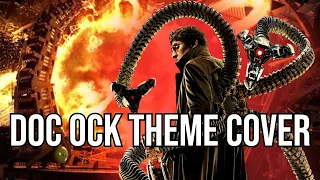 Doctor Octopus Theme. Jesse James - Orchestral Cover. #doctoroctopus