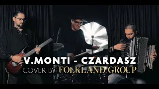 V.Monti - Czardasz | Cover By Folkland Group