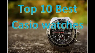 Top 10 Best Casio watches for men 2023