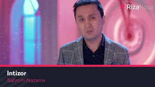 Bahrom Nazarov - Intizor (Official Music Video)