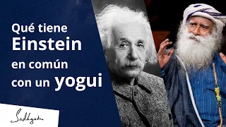 Lo que Einstein tiene en común con un yogui | Sadhguru Español