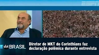 Diretor de MKT do Corinthians faz declaração polêmica durante entrevista | SBT Brasil (22/02/19)
